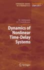 Image for Dynamics of nonlinear time-delay systems