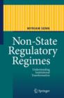 Image for Non-state regulatory regimes  : understanding institutional transformation