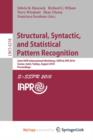 Image for Structural, Syntactic, and Statistical Pattern Recognition : Joint IAPR International Workshop, SSPR &amp; SPR 2010, Cesme, Izmir, Turkey, August 18-20, 2010. Proceedings