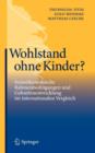 Image for Wohlstand ohne Kinder?: soziookonomische Rahmenbedingungen und Geburtenentwicklung im internationalen Vergleich