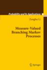 Image for Measure-valued branching Markov processes