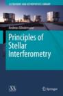 Image for Principles of stellar interferometry