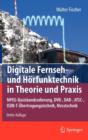 Image for Digitale Fernseh- Und Horfunktechnik in Theorie Und Praxis