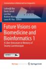 Image for Future Visions on Biomedicine and Bioinformatics 1
