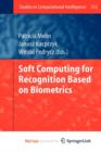 Image for Soft Computing for Recognition based on Biometrics