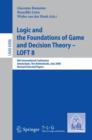 Image for Logic and the Foundations of Game and Decision Theory - LOFT 8 : 8th International Conference, Amsterdam, The Netherlands, July 3-5, 2008, Revised Selected Papers