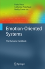 Image for Emotion-oriented systems: the Humaine handbook