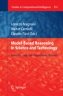 Image for Model-based reasoning in science and technology: abduction, logic, and computational discovery