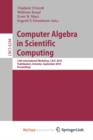 Image for Computer Algebra in Scientific Computing : 12th International Workshop, CASC 2010, Tsakhadzor, Armenia, September 6-12, 2010, Proceedings