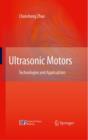 Image for Ultrasonic Motors : Technologies and Applications