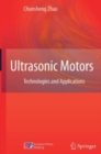 Image for Ultrasonic Motors: Technologies and Applications