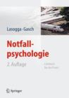 Image for Notfallpsychologie : Lehrbuch fur die Praxis