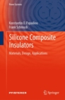 Image for Composite insulators for electric power networks: materials, design, applications