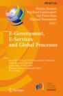 Image for E-government, e-services and global processes: joint IFIP TC 8 and TC 6 international conferences, EGES 2010 and GISP 2010, held as part of WCC 2010, Brisbane, Australia, September 20-23, 2010 : proceedings