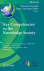 Image for Key Competencies in the Knowledge Society : IFIP TC 3 International Conference, KCKS 2010, Held as Part of WCC 2010, Brisbane, Australia, September 20-23, 2010, Proceedings