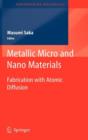 Image for Metallic Micro and Nano Materials