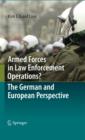 Image for Armed forces in law enforcement operations?: the German and European perspective