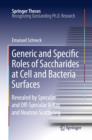 Image for Generic and specific roles of saccharides at cell and bacteria surfaces: revealed by specular and off-specular X-ray and neutron scattering