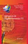 Image for Advances in Digital Forensics VI: Sixth IFIP WG 11.9 International Conference on Digital Forensics, Hong Kong, China, January 4-6, 2010, Revised Selected Papers