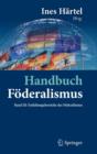 Image for Handbuch Foederalismus - Foederalismus als demokratische Rechtsordnung und Rechtskultur in Deutschland, Europa und der Welt : Band III: Entfaltungsbereiche des Foederalismus