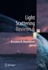 Image for Light scattering reviewsVol. 6,: Multiple and single light scattering