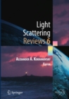 Image for Light scattering reviews.: (Multiple and single light scattering) : Vol. 6,