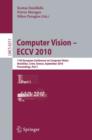 Image for Computer Vision -- ECCV 2010 : 11th European Conference on Computer Vision, Heraklion, Crete, Greece, September 5-11, 2010, Proceedings, Part I