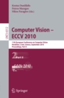 Image for Computer Vision -- ECCV 2010: 11th European Conference on Computer Vision, Heraklion, Crete, Greece, September 5-11, 2010, Proceedings, Part II : 6312
