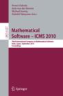 Image for Mathematical Software - ICMS 2010: Third International Congress on Mathematical Software, Kobe, Japan, September 13-17, 2010, Proceedings
