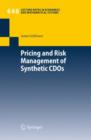 Image for Pricing and Risk Management of Synthetic CDOs