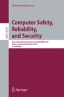 Image for Computer Safety, Reliability, and Security: 29th International Conference, SAFECOMP 2010, Vienna, Austria, September 14-17, 2010, Proceedings
