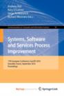 Image for Systems, Software and Services Process Improvement : 17th European Conference, EuroSPI 2010, Grenoble, France, September 1-3, 2010. Proceedings