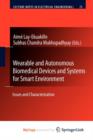 Image for Wearable and Autonomous Biomedical Devices and Systems for Smart Environment