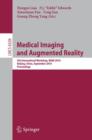Image for Medical Imaging and Augmented Reality : 5th International Workshop, MIAR 2010, Beijing, China, September 19-20, 2010, Proceedings