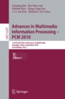 Image for Advances in Multimedia Information Processing -- PCM 2010, Part I: 11th Pacific Rim Conference on Multimedia, Shanghai, China, September 21-24, 2010, Proceedings : 6297