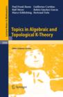 Image for Topics in algebraic and topological K-theory : 2008