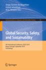 Image for Global Security, Safety, and Sustainability: 6th International Conference, ICGS3 2010, Braga, Portugal, September 1-3, 2010. Proceedings : 92