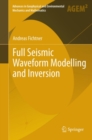 Image for Full Seismic Waveform Modelling and Inversion