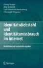 Image for Identitatsdiebstahl und Identitatsmissbrauch im Internet : Rechtliche und technische Aspekte