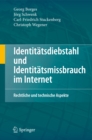 Image for Identitatsdiebstahl und Identitatsmissbrauch im Internet: Rechtliche und technische Aspekte