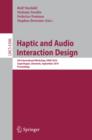 Image for Haptic and Audio Interaction Design: 5th International Workshop, HAID 2010, Copenhagen, Denmark, September 16-17, 2010, Proceedings