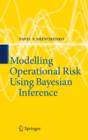Image for Modelling Operational Risk Using Bayesian Inference