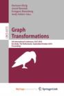 Image for Graph Transformations : 5th International Conference, ICGT 2010, Twente, The Netherlands, September 27--October 2, 2010, Proceedings