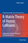 Image for R-Matrix Theory of Atomic Collisions
