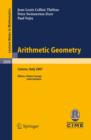 Image for Arithmetic geometry: lectures given at the C.I.M.E. Summer School held in Cetraro, Italy, September 10 - 15, 2007 Fondazione CIME : 2009