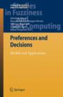 Image for Preferences and Decisions : Models and Applications