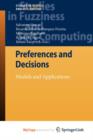 Image for Preferences and Decisions : Models and Applications