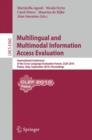 Image for Multilingual and Multimodal Information Access Evaluation : International Conference of the Cross-Language Evaluation Forum, CLEF 2010, Padua, Italy, September 20-23, 2010, Proceedings