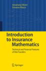 Image for Introduction to Insurance Mathematics: Technical and Financial Features of Risk Transfers