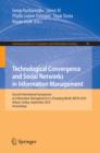 Image for Technological Convergence and Social Networks in Information Management: Second International Symposium on Information Management in a Changing World, IMCW 2010, Ankara, Turkey